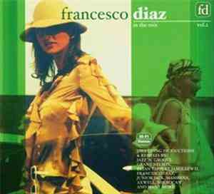 Francesco Diaz - In The Mix Vol. 2