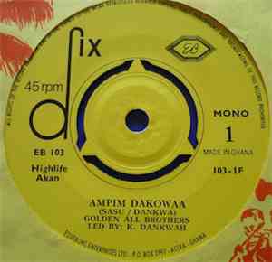 Golden All Brothers - Ampim Dakowaa