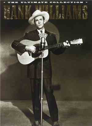 Hank Williams - The Ultimate Collection