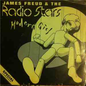 James Freud & The Radio Stars - Modern Girl