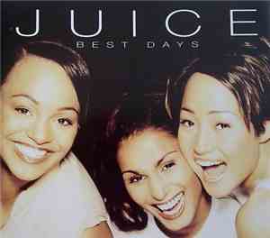 Juice  - Best Days