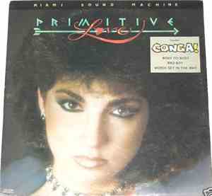 Miami Sound Machine - Primitive Love