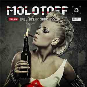 Molotoff - Will Break Your Ass (Part 1)