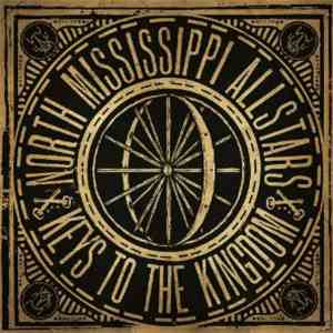 North Mississippi Allstars - Keys To The Kingdom