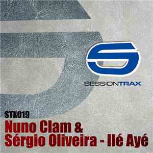 Nuno Clam & Sérgio Oliveira - Ilé Ayé