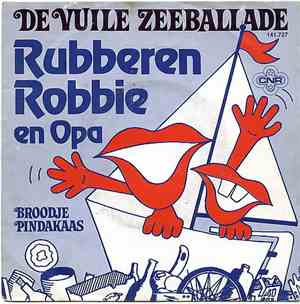 Rubberen Robbie En Opa  - De Vuile Zeebalade