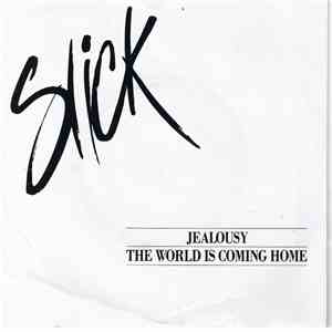 Slick  - Jealousy