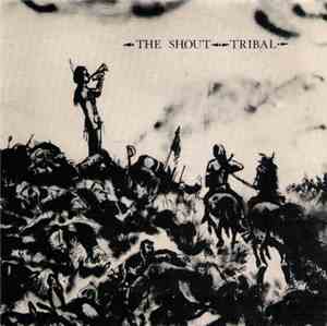 The Shout  - Tribal
