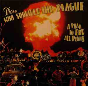 Those Who Survived The Plague - A Plan To End All Plans
