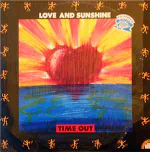 Time Out  - Love And Sunshine