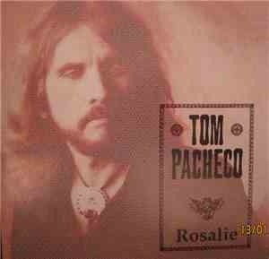 Tom Pacheco - Rosalie
