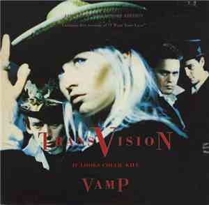 Transvision Vamp - If Looks Could Kill