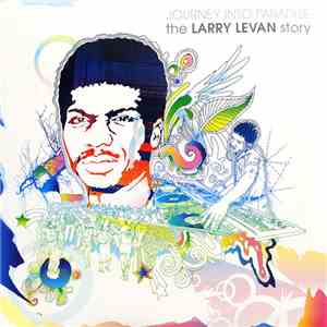 Various - Journey Into Paradise: The Larry Levan Story