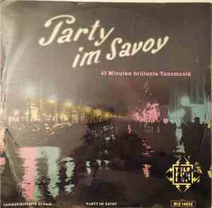 Various - Party Im Savoy (45 Minuten Brilliante Tanzmusik)
