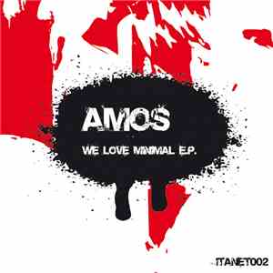 Amos  - We Love Minimal E.P.