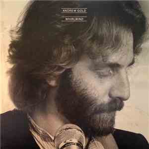 Andrew Gold - Whirlwind