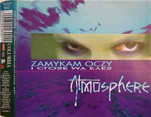 Atmosphere  - Zamykam Oczy