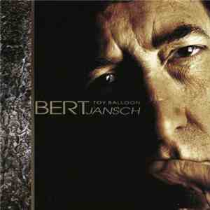 Bert Jansch - Toy Balloon