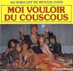 Bézu Et Le Grand St Germain - Moi Vouloir Du Couscous