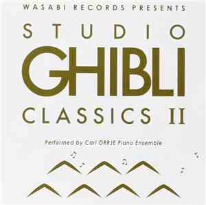 Carl Orrje - Studio Ghibli Classics II
