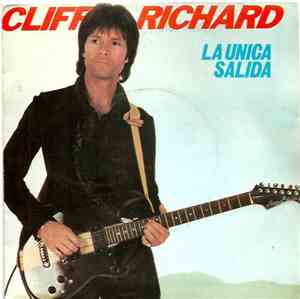 Cliff Richard - La Unica Salida (The Only Way Out)