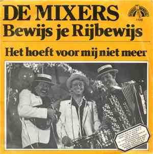 De Mixers  - Bewijs Je Rijbewijs