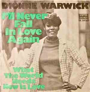 Dionne Warwick - I'll Never Fall In Love Again