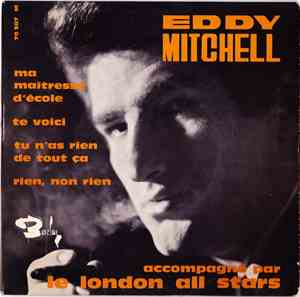 Eddy Mitchell - Ma Maîtresse D'Ecole
