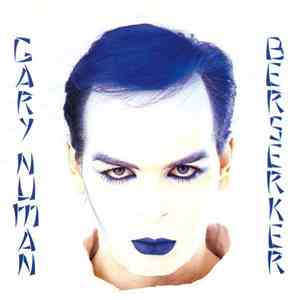 Gary Numan - Berserker