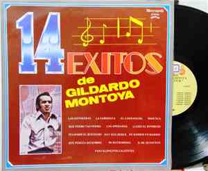 Gildardo Montoya - 14 Exitos De Gildardo Montoya