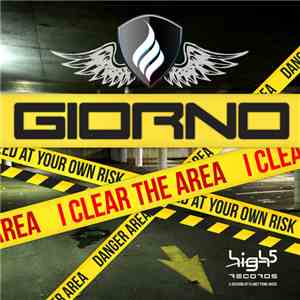 Giorno - I Clear The Area