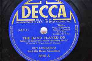 Guy Lombardo And His Royal Canadians - The Band Played On / You Stepped Out ...
