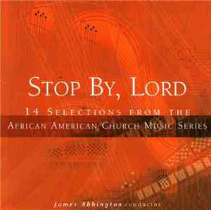 James Abbington - Stop By, Lord - 14 Selections From The African American C ...