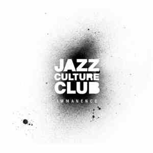 Jazz Culture Club - Immanence