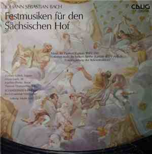 Johann Sebastian Bach, Barbara Schlick, Joachim Duske - Festmusiken Für Den ...