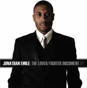 Jonathan Emile - The Lover/Fighter Document EP