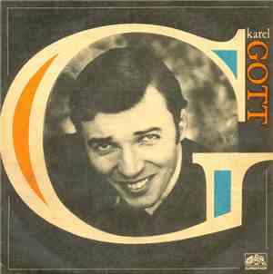 Karel Gott - Vítám Vítr V Údolí (Tausend Fenster) / Nevěřím (Fais La Rire)