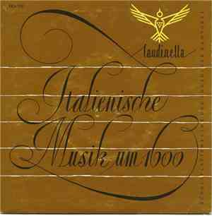 Konzertgruppe Für Alte Musik - Italienische Musik Umd 1600