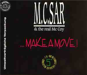 M.C.Sar & The Real Mc Coy - ... Make A Move !