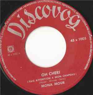 Mona Mour, Mona Mour & The Hotspots - Oh Cheri (Fais Attention A Mon Chapea ...