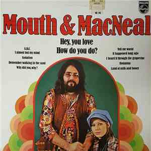 Mouth & MacNeal - How Do You Do?