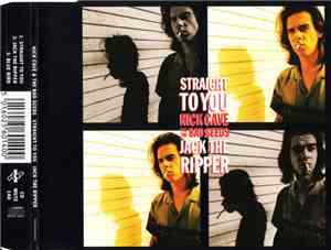 Nick Cave And The Bad Seeds - Straight To You / Jack The Ripper