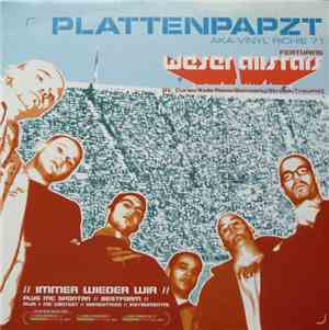 Plattenpapzt Aka Vinyl Richie 71 Featuring Weser Allstars / MC Spontan - Im ...