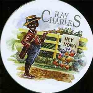 Ray Charles - Hey Now!
