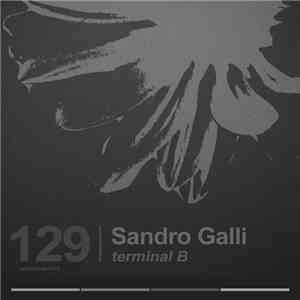 Sandro Galli - Terminal B