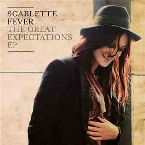 Scarlette Fever - The Great Expectations EP
