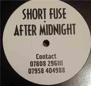 Short Fuse - After Midnight