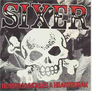 Sixer - Busted Knuckles & Heartbreak