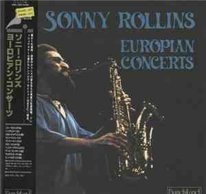 Sonny Rollins - Europian Concerts