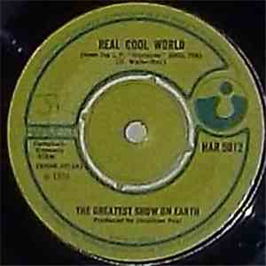 The Greatest Show On Earth - Real Cool World / Again And Again
